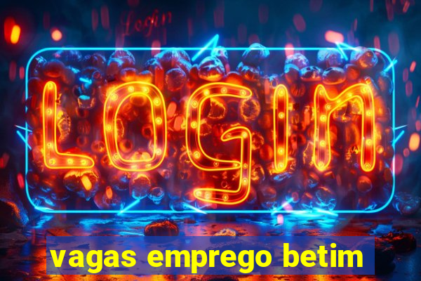 vagas emprego betim